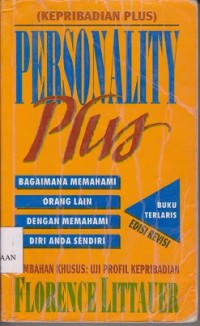 Personality plus : bagaimana memahami orang lain dengan memahami diri sendiri