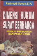 Dimensi hukum surat berharga warkat perbankan dan pasar uang