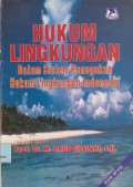 Hukum lingkungan dalam sistem penegakan hukum lingkungan indonesia