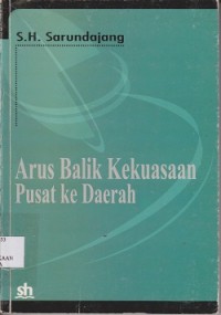 Arus balik kekuasaan pusat ke daerah