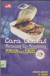 Cara cerdas merancang dan menghitung pensiun dengan excel