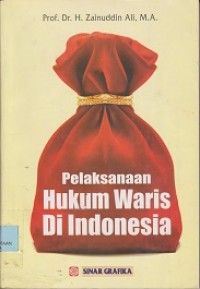 Pelaksanaan hukum waris di Indonesia