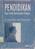 Pendidikan bagi anak berkesulitan belajar