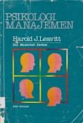 Psikologi manajemen : sebuah pengantar bagi individu, dan kelompok di dalam organisasi