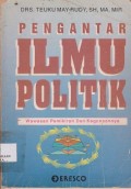 Pengantar ilmu politik wawasan pemikiran dan kegunaannya