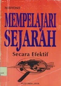 Mempelajari sejarah secara efektif