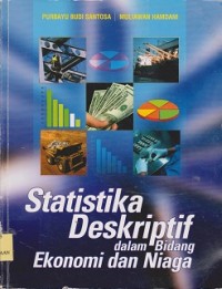 Statistika deskriptif dalam bidang ekonomi dan niaga