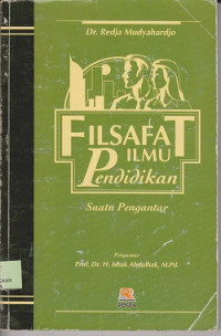 Filsafat ilmu pendidikan suatu pengantar