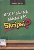 Bagaimana menulis skripsi