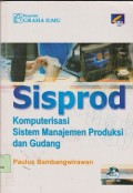 Sisprod : komputerisasi sistem manajemen produksi dan gudang