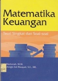 Matematika keuangan teori singkat dan soalsoal