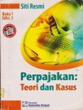 Perpajakan : teori dan kasus