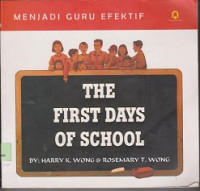 Menjadi guru efektif : the first days of school