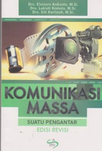 Komunikasi massa : suatu pengantar