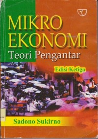 Mikro ekonomi : teori pengantar