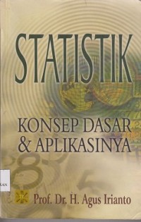 Statistik : konsep dasar & aplikasinya