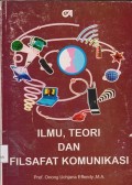 Ilmu,  teori dan filsafat komunikasi