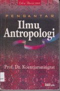 Pengantar ilmu antropologi