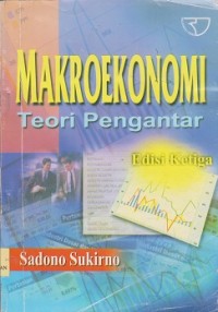 Makroekonomi : teori pengantar