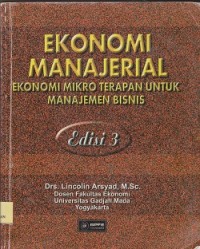Ekonomi manajerial ekonomi mikro terapan untuk manajemen bisnis