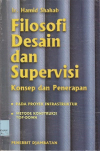 Filosofi desain dan supervisi : konsep dan penerapan