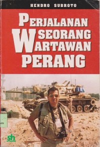 Perjalanan seorang wartawan perang