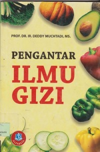 Pengantar ilmu gizi