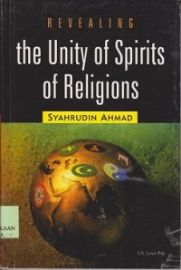 Revealing the unity of spirits of religions
