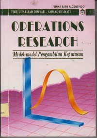 Operations research : model-model pengambilan keputusan