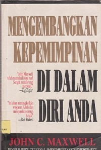 Mengembangkan kepemimpinan didalam diri anda