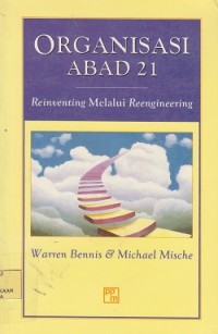Organisasi abad 21 : reiventing melalui reengineering