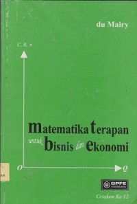 Matematika terapan untuk bisnis dan ekonomi