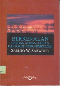 Berkenalan dengan aliran-aliran dan tokoh-tokoh psikologi