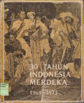 30 tahun Indonesia merdeka19741975, 19651973