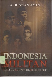 Indonesia militan intelek, kompetitif, regeneratif