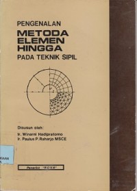 Pengenalan metoda elemen hingga pada teknik sipil