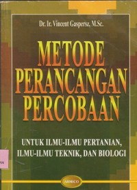 Metode perancangan percobaan : untuk ilmu-ilmu pertanian ilmu-ilmu teknik biologi