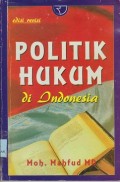 Politik hukum di Indonesia