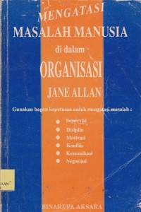 Mengatasi masalah manusia di dalam organisasi