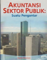 Akuntansi sektor publik : suatu pengantar