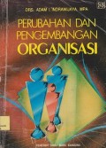 Perubahan dan pengembangan organisasi