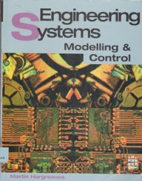 Engineering systems : modelling and control