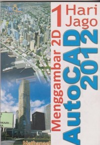 1 hari jago menggambar 2D autocad 2012