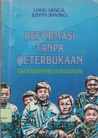 Reformasi Tanpa Keterbukaan Cina Sesudah Revolusi Kebudayaan
