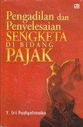 Pengadilan dan penyelesaian sengketa di bidang pajak