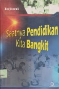 Saatnya Pendidikan kita bangkit