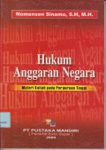 Hukum anggaran negara : materi kuliah pada perguruan tinggi