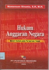 Hukum anggaran negara : materi kuliah pada perguruan tinggi