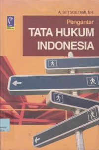 Pengantar tata hukum Indonesia