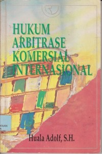 Hukum arbitrase komersial internasional